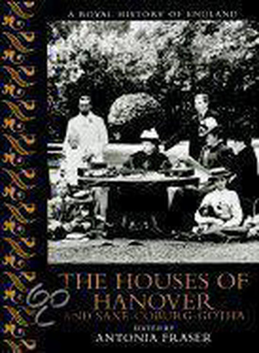 The Houses of Hanover & Saxe-Coburg-Gotha