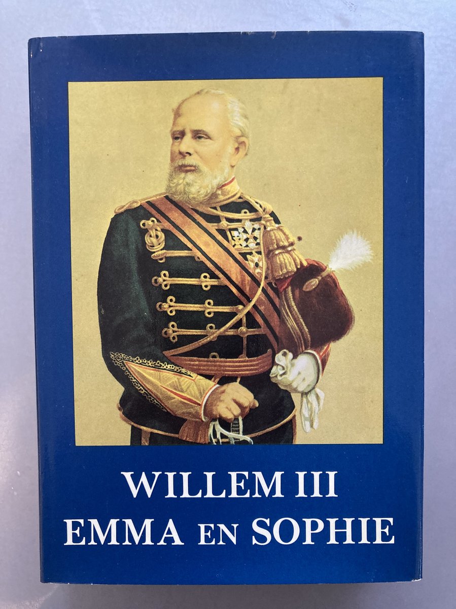 Omslag van Willem III Emma en Sophie door Jacqueline Doorn, tweedehands boek bij Boekhandel Bloks