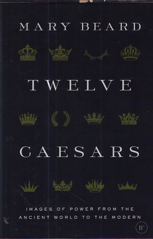 Omslag van Twelve Caesars door Mary Beard, tweedehands boek bij Boekhandel Bloks