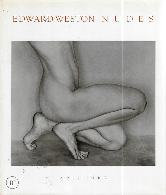 Omslag van Edward Weston nudes door Edward Weston, Charis Wilson, Jessica Stockholder, tweedehands boek bij Boekhandel Bloks