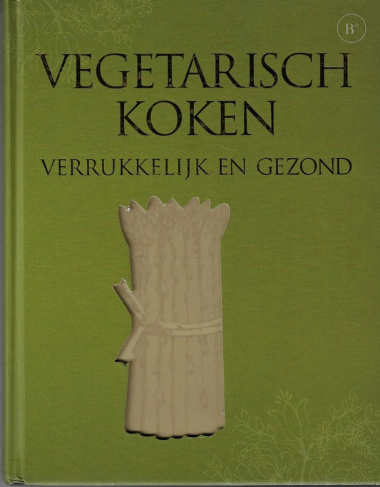 Omslag van Vegetarisch Koken door Onbekend, tweedehands boek bij Boekhandel Bloks