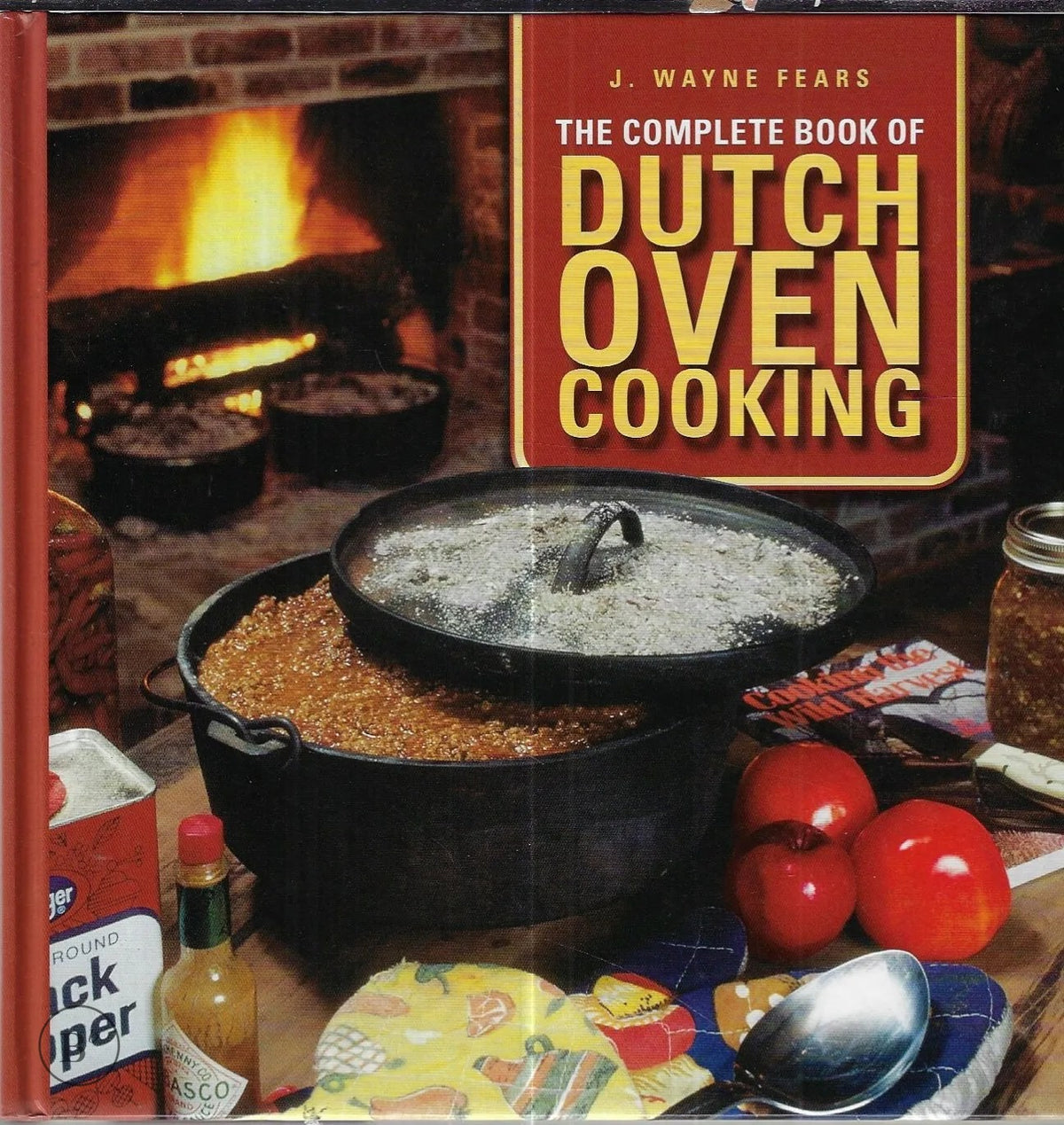 Omslag van The Complete Book of Dutch Oven Cooking door J. Wayne Fears, tweedehands boek bij Boekhandel Bloks
