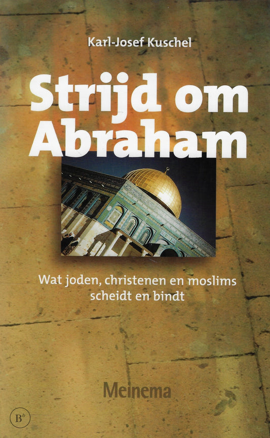 Omslag van Strijd Om Abraham door Karl-Josef Kuschel, tweedehands boek bij Boekhandel Bloks