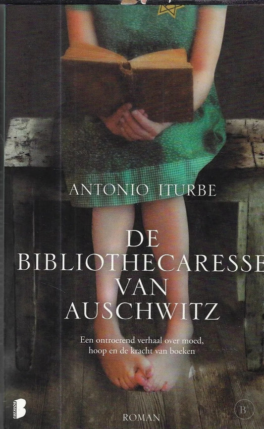 Omslag van De bibliothecaresse van Auschwitz door Antonio Iturbe, tweedehands boek bij Boekhandel Bloks