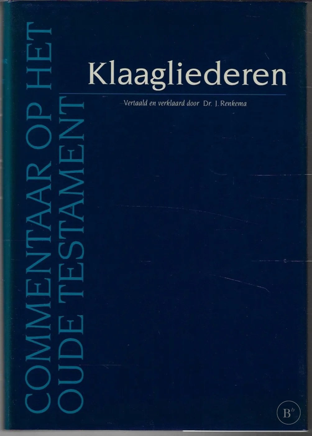 Omslag van Klaagliederen door J. Renkema, tweedehands boek bij Boekhandel Bloks