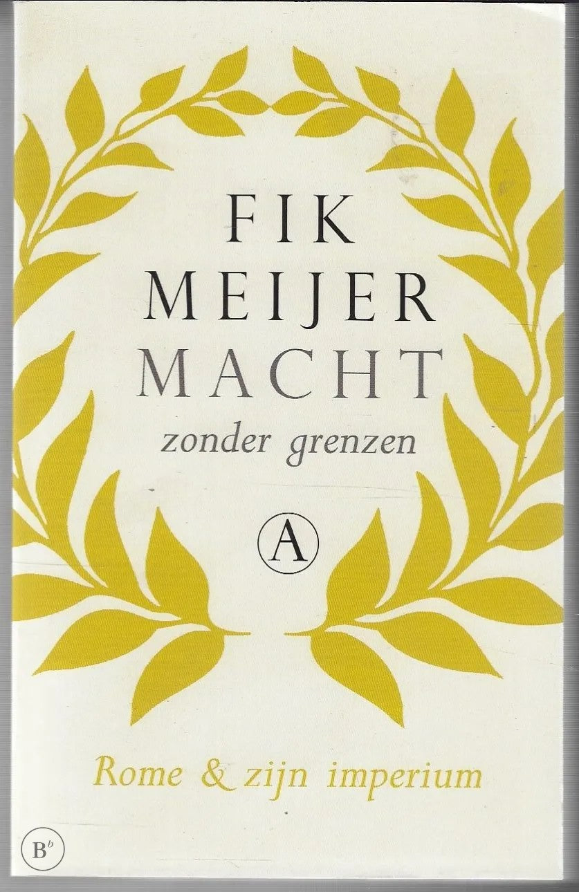 Omslag van Macht zonder grenzen door Fik Meijer, tweedehands boek bij Boekhandel Bloks