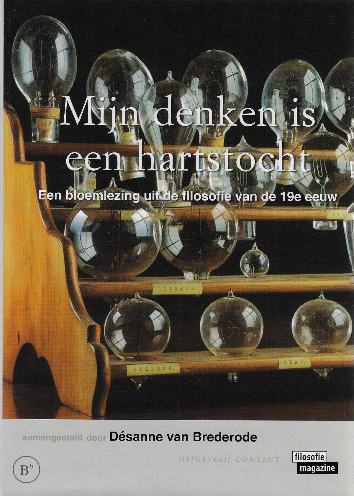Omslag van Mijn denken is een hartstocht door Désanne van Brederode, tweedehands boek bij Boekhandel Bloks