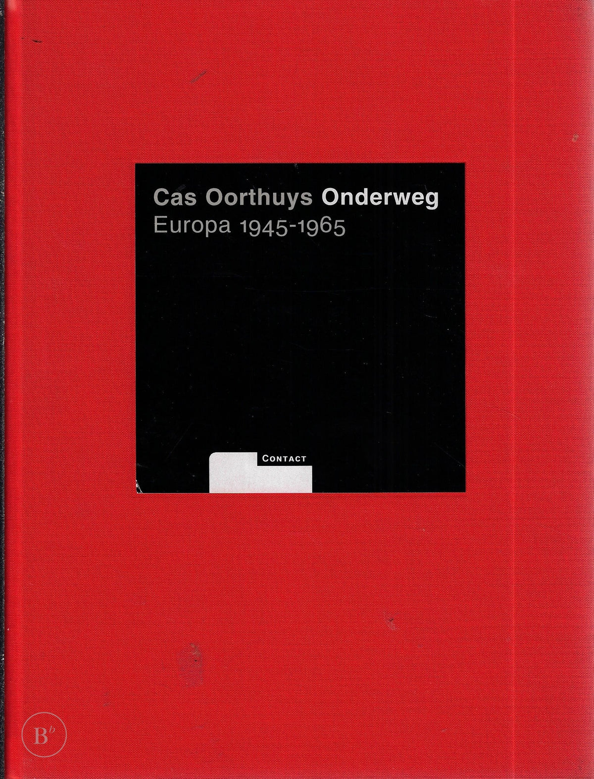 Omslag van Cas Oorthuys, onderweg door Cas Oorthuys, tweedehands boek bij Boekhandel Bloks