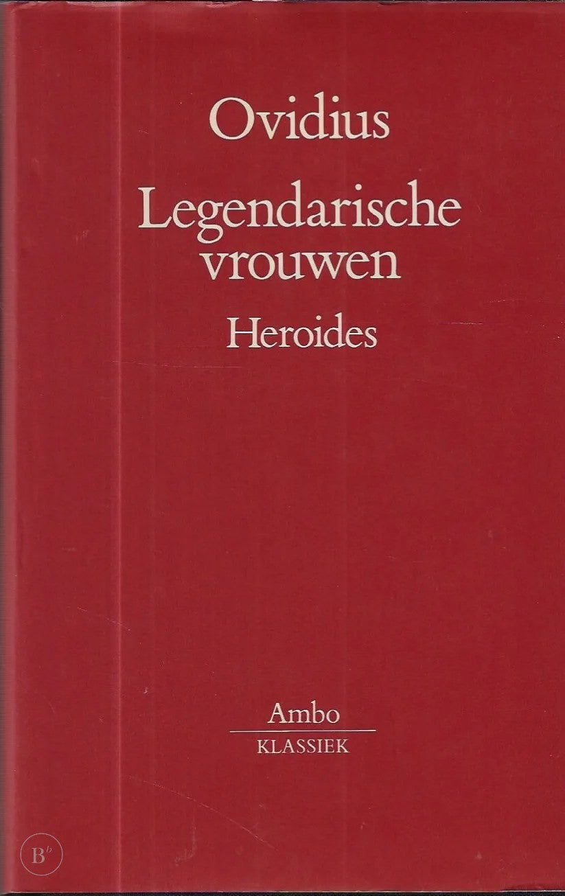 Omslag van Legendarische vrouwen - Heroides door Ovidius, tweedehands boek bij Boekhandel Bloks