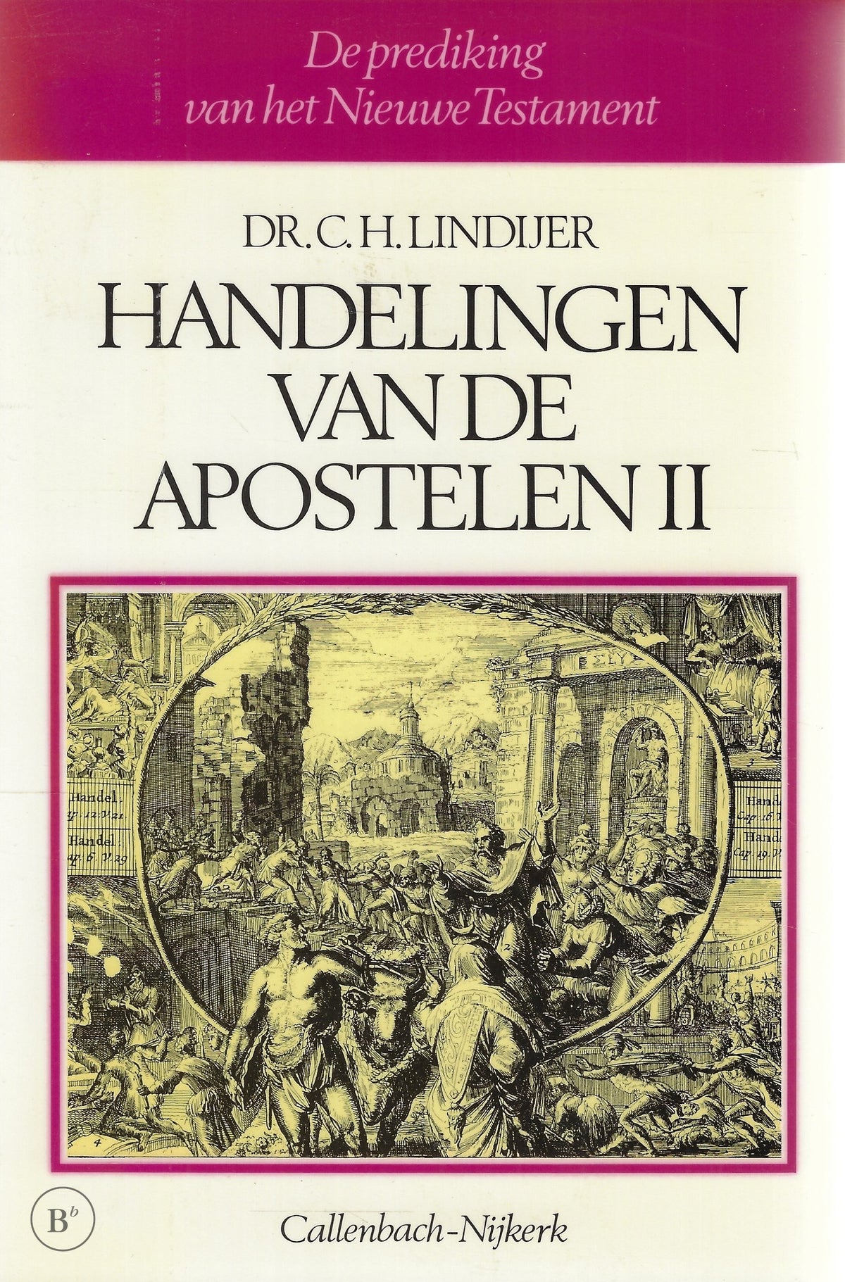 Omslag van Handelingen van de apostelen door Lindijer, tweedehands boek bij Boekhandel Bloks