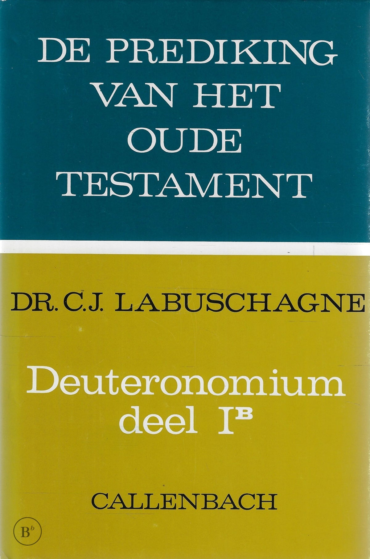 Omslag van Deuteronomium I B door Labuschagne, tweedehands boek bij Boekhandel Bloks