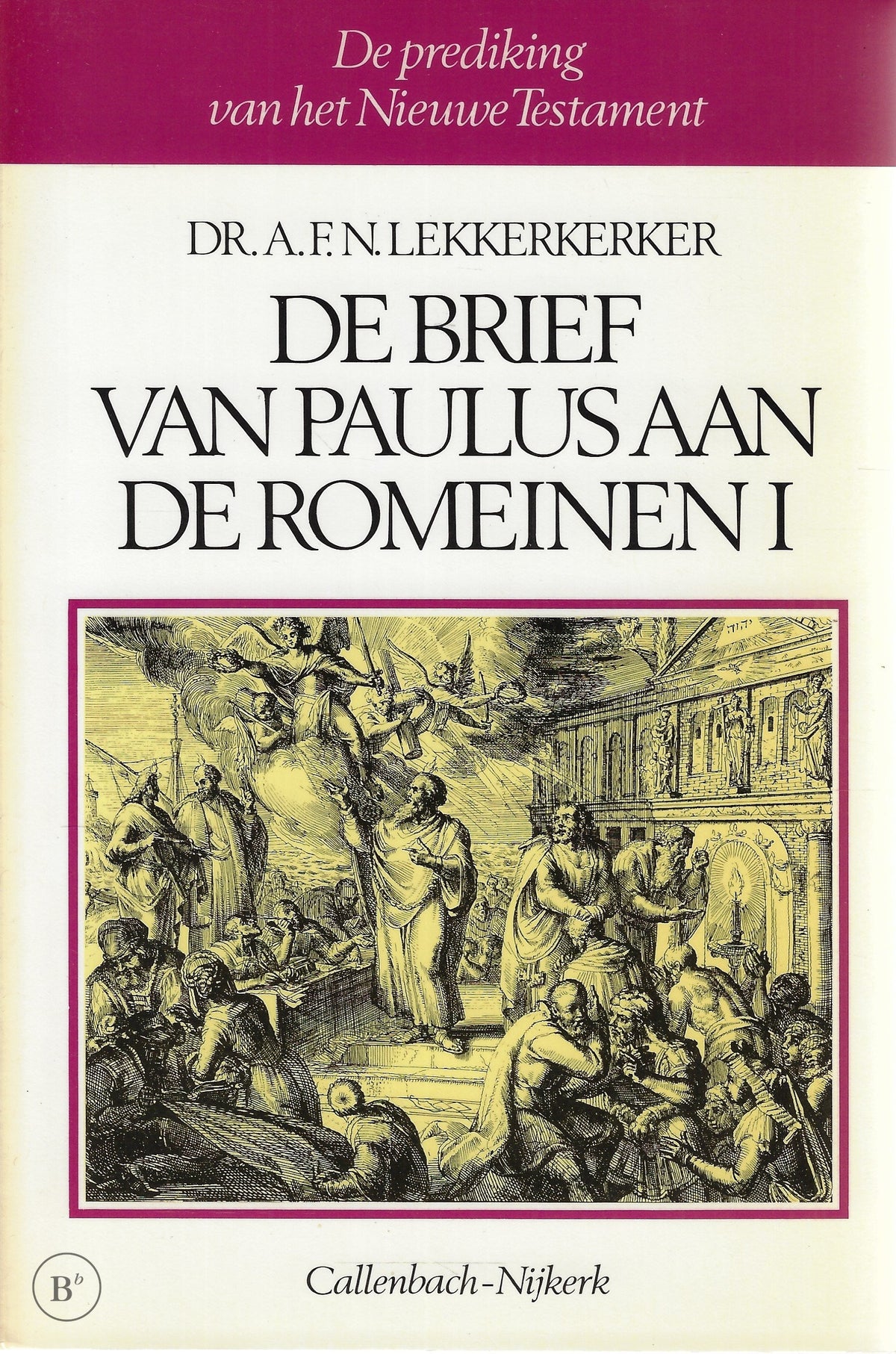 Omslag van I De brief van Paulus aan de Romeinen door A.F.N. Lekkerkerker, tweedehands boek bij Boekhandel Bloks
