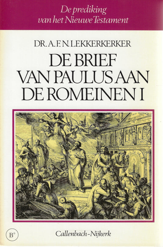 Omslag van I De brief van Paulus aan de Romeinen door A.F.N. Lekkerkerker, tweedehands boek bij Boekhandel Bloks