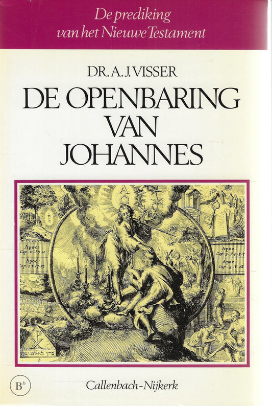 Omslag van De Openbaring van Johannes door A.J. Visser, tweedehands boek bij Boekhandel Bloks