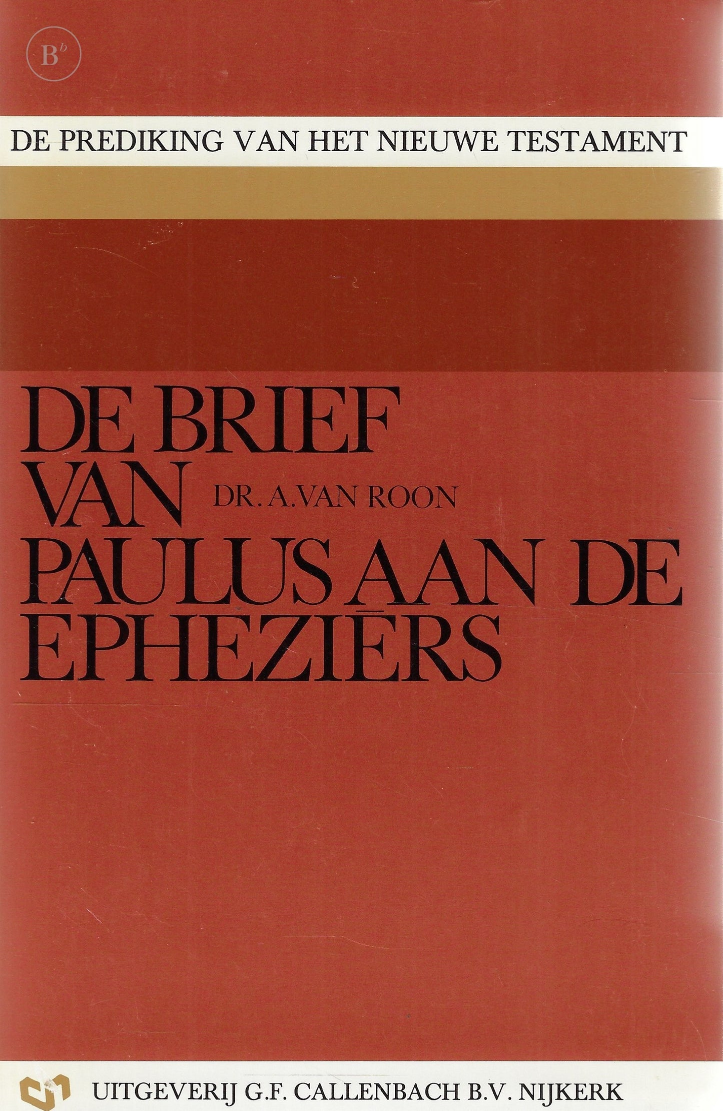 Omslag van De brief van Paulus aan de Epheziers door A. Van Roon, tweedehands boek bij Boekhandel Bloks