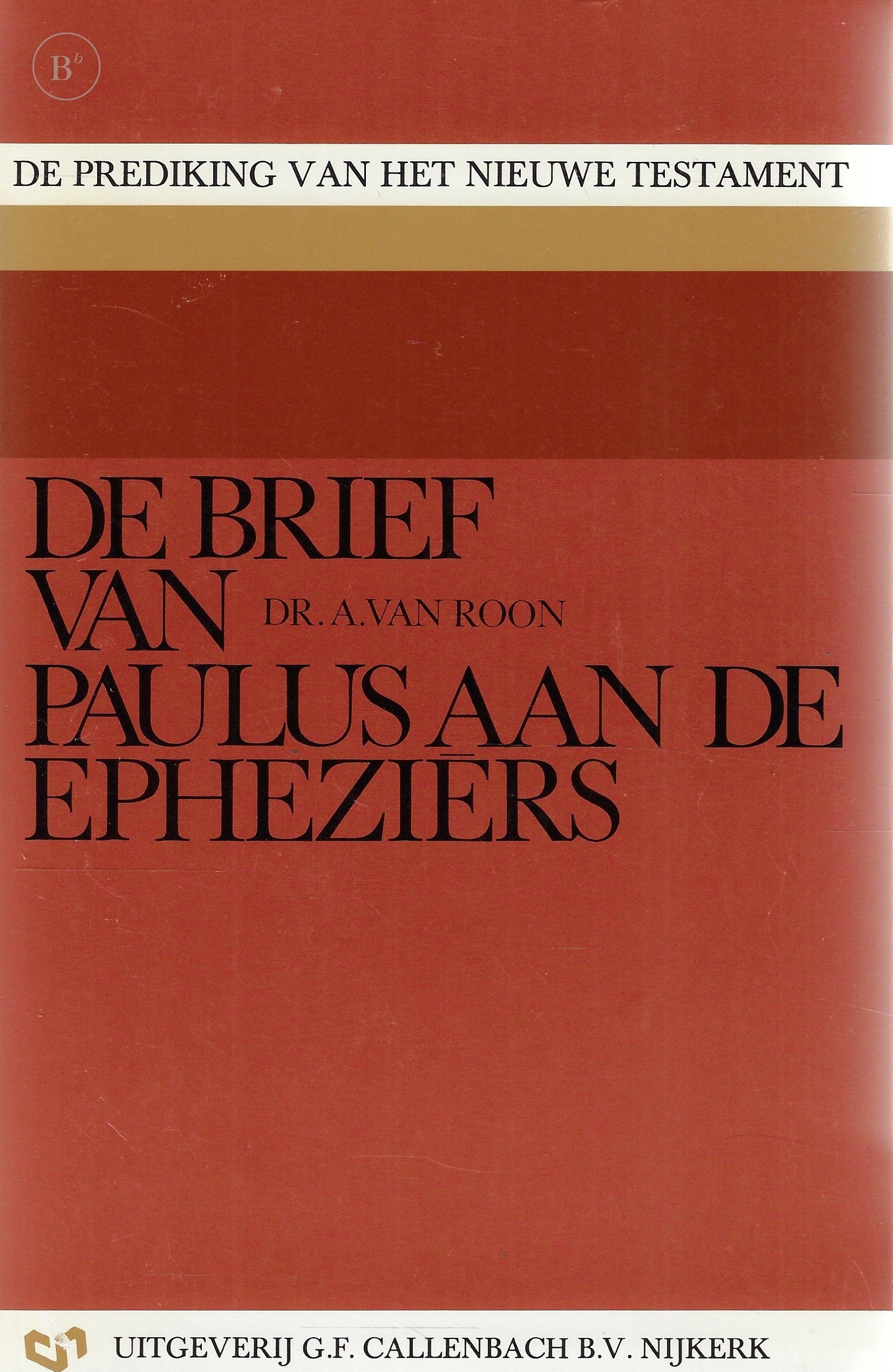 Omslag van De brief van Paulus aan de Epheziers door A. Van Roon, tweedehands boek bij Boekhandel Bloks