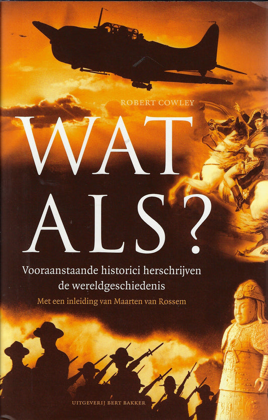 Omslag van Wat Als door Bert Bakker, tweedehands boek bij Boekhandel Bloks