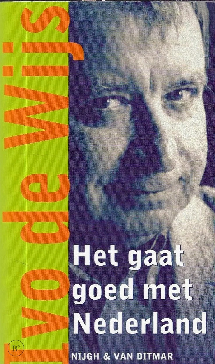 Omslag van Het Gaat Goed Met Nederland door Ivo Wijs De, tweedehands boek bij Boekhandel Bloks