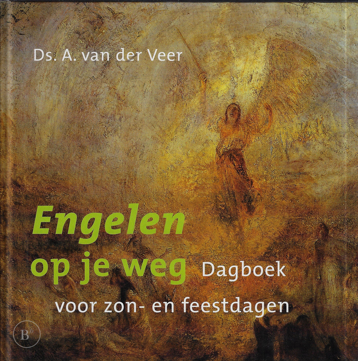 Omslag van Engelen Op Je Weg door Arie van der Veer, tweedehands boek bij Boekhandel Bloks