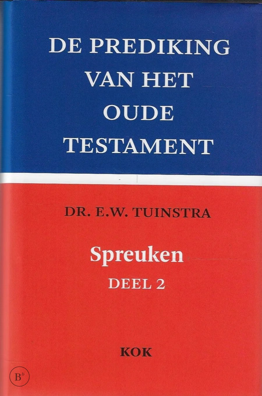 Omslag van Spiritualité du nouveau testament door E.W. Tuinstra, tweedehands boek bij Boekhandel Bloks