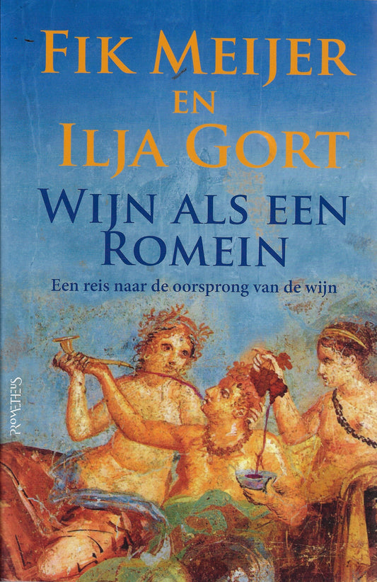 Omslag van Wijn als een Romein door Fik Meijer, tweedehands boek bij Boekhandel Bloks