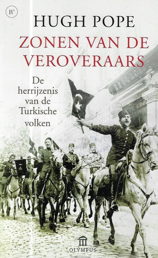 Omslag van Zonen van de veroveraars door Hugh Pope, tweedehands boek bij Boekhandel Bloks