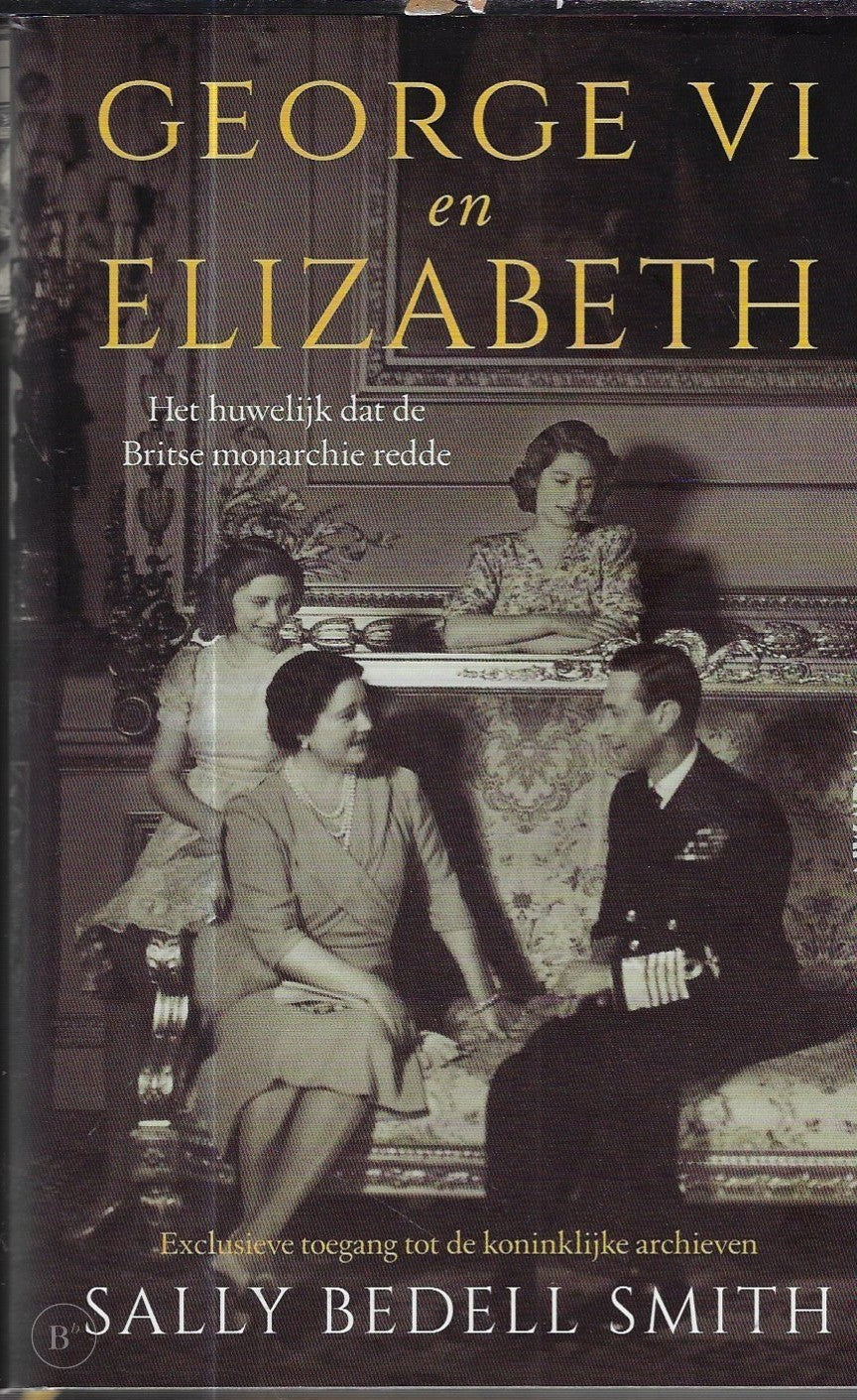 Omslag van George VI en Elizabeth door Sally Bedell Smith, tweedehands boek bij Boekhandel Bloks
