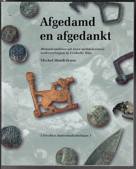 Omslag van Afgedamd en afgedankt door M. Hendriksen, tweedehands boek bij Boekhandel Bloks