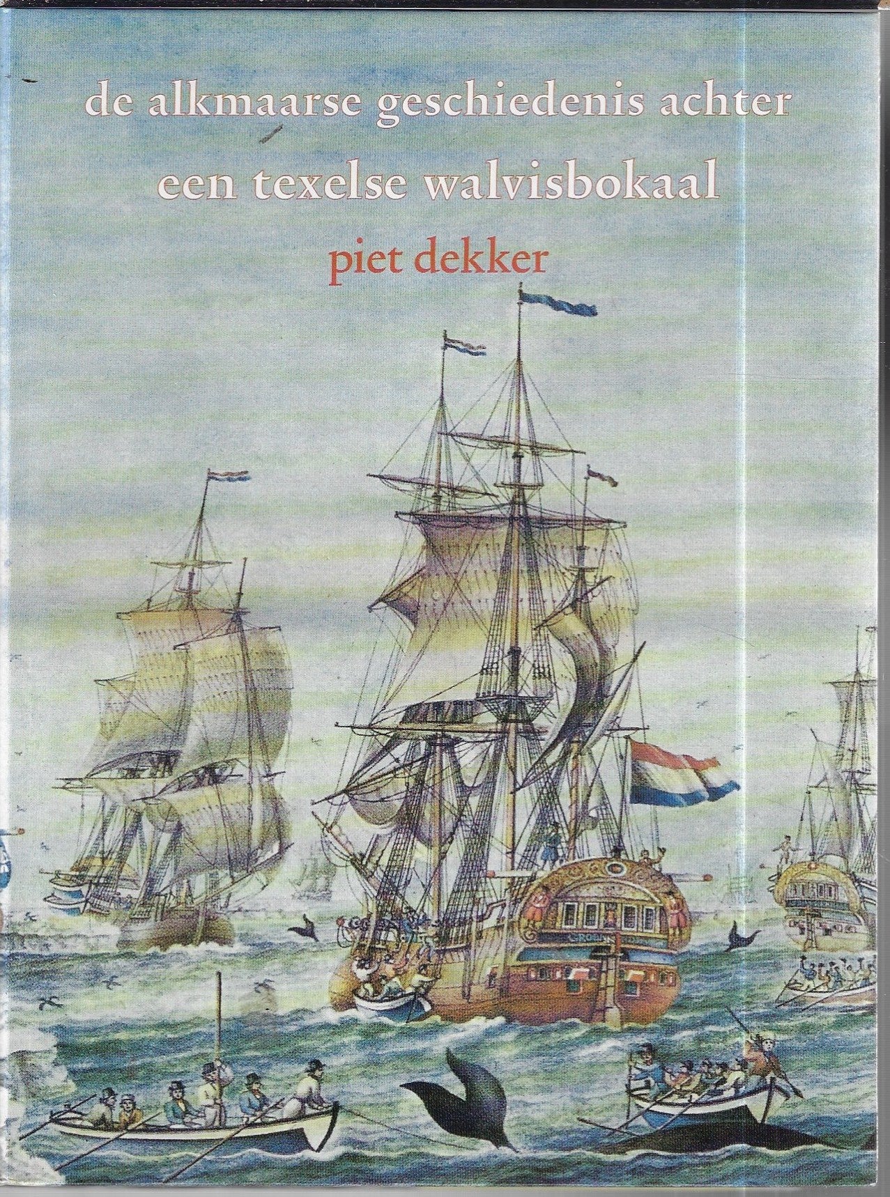 De Alkmaarse geschiedenis achter een Texelse walvisbokaal