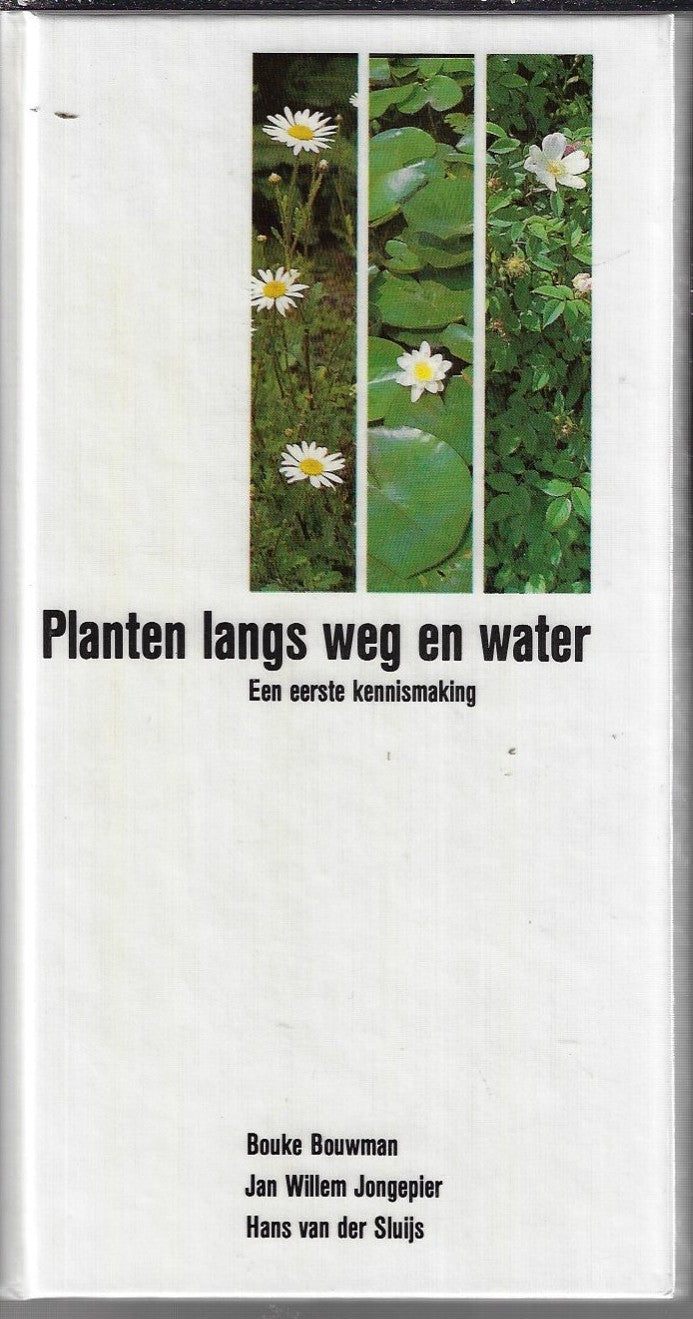 Omslag van Planten langs weg en water door Bouwman, tweedehands boek bij Boekhandel Bloks