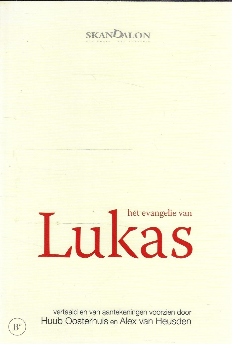 Omslag van Het evangelie van Lukas door Oosterhuis, H., tweedehands boek bij Boekhandel Bloks