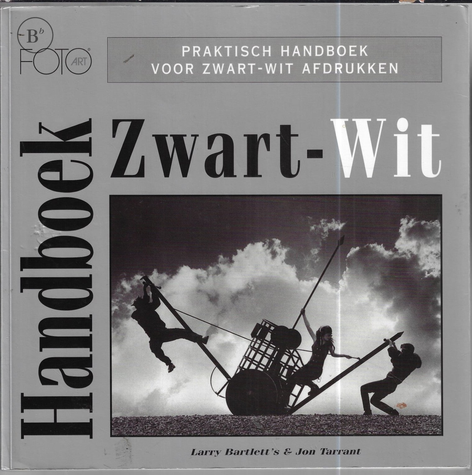 Omslag van Handboek Zwart-Wit door Bartlett, Larry; Tarrant, Jon, tweedehands boek bij Boekhandel Bloks