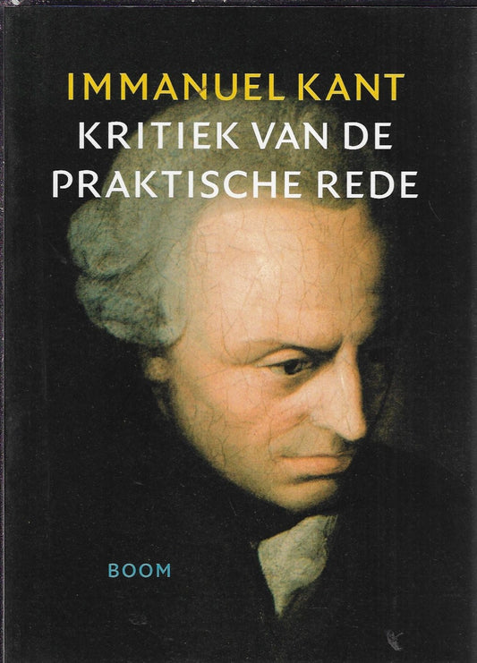 Omslag van Kritiek van de praktische rede door Immanuel Kant, tweedehands boek bij Boekhandel Bloks