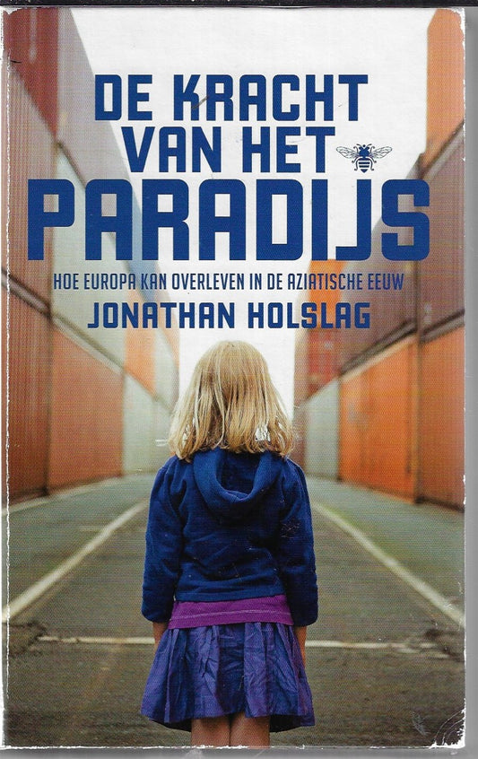 Omslag van De kracht van het paradijs door De Bezige Bij, tweedehands boek bij Boekhandel Bloks