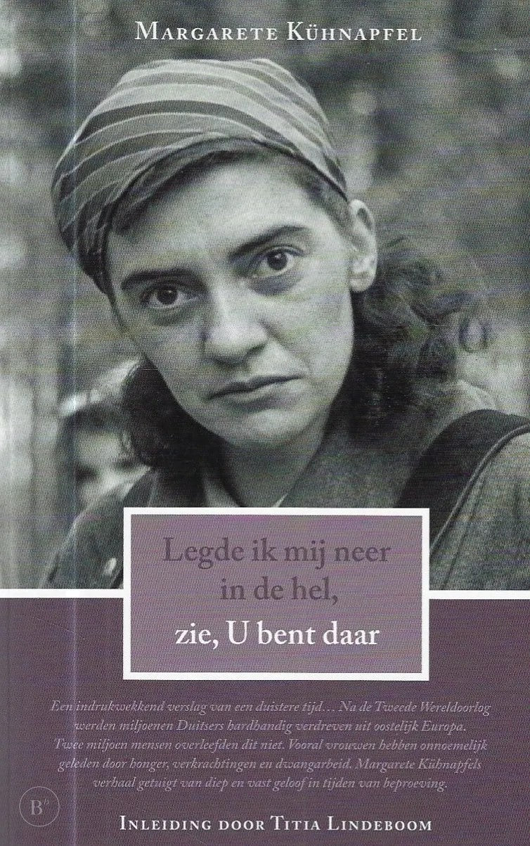Omslag van Legde ik mij neer in de hel, zie, U bent daar door Margarete Kühnapfel, tweedehands boek bij Boekhandel Bloks