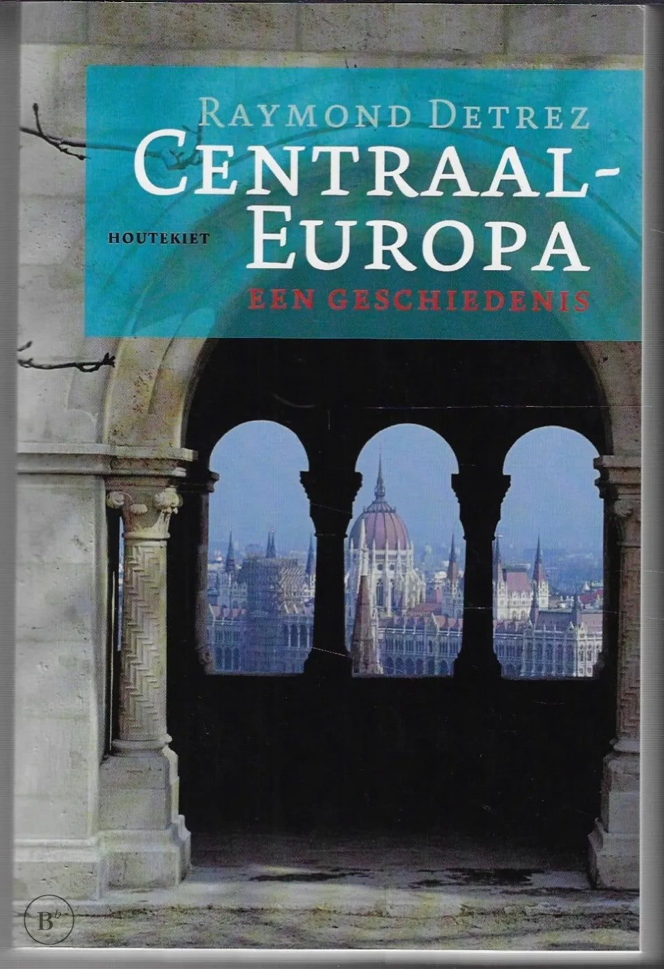 Omslag van Centraal-Europa door Raymond Detrez, tweedehands boek bij Boekhandel Bloks