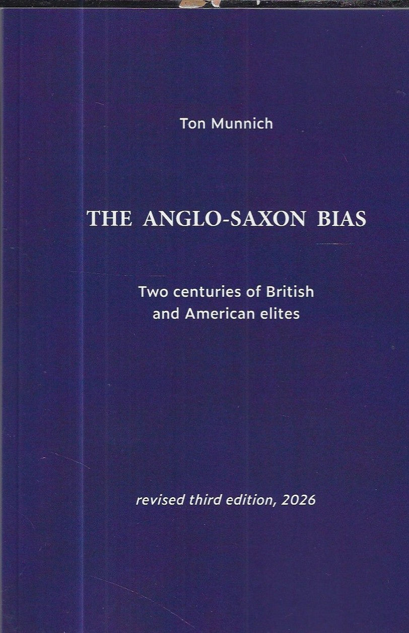 Omslag van The Anglo-Saxon bias : door Ton Munnich, tweedehands boek bij Boekhandel Bloks