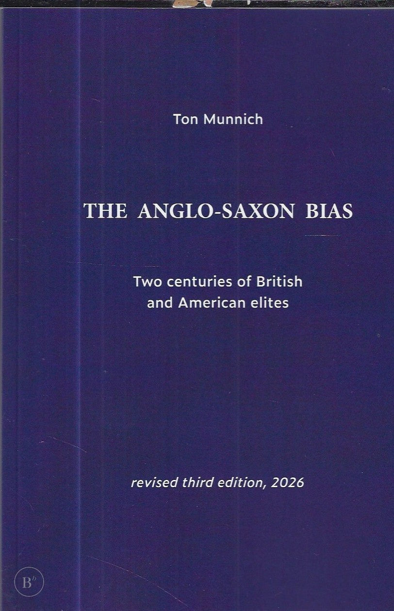 Omslag van The Anglo-Saxon bias : door Ton Munnich, tweedehands boek bij Boekhandel Bloks