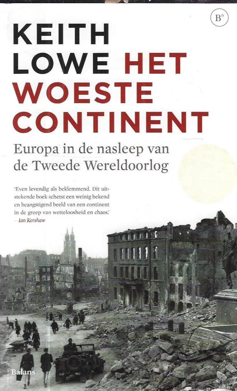 Omslag van Het woeste continent door Keith Lowe, tweedehands boek bij Boekhandel Bloks