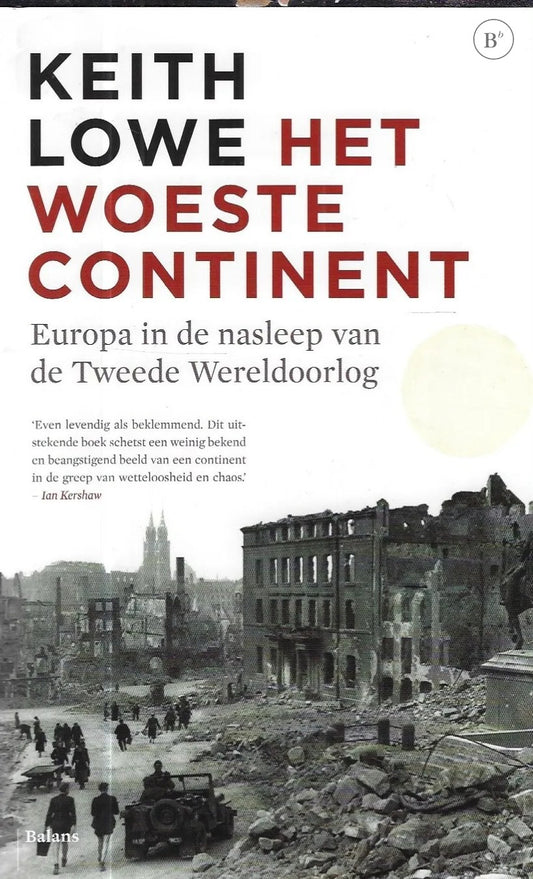 Omslag van Het woeste continent door Keith Lowe, tweedehands boek bij Boekhandel Bloks