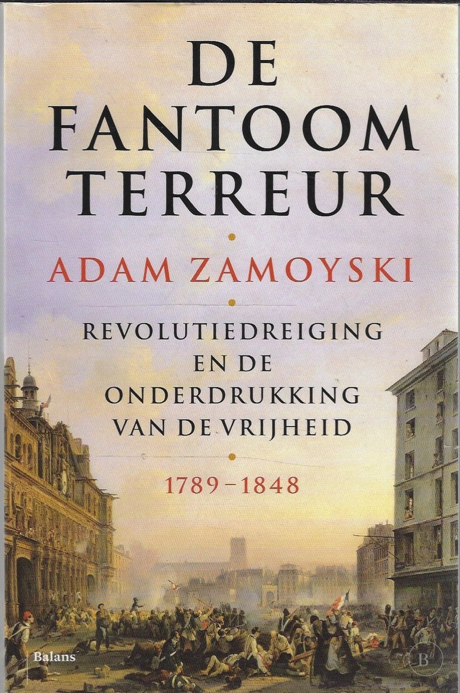 Omslag van De fantoomterreur door Adam Zamoyski, tweedehands boek bij Boekhandel Bloks