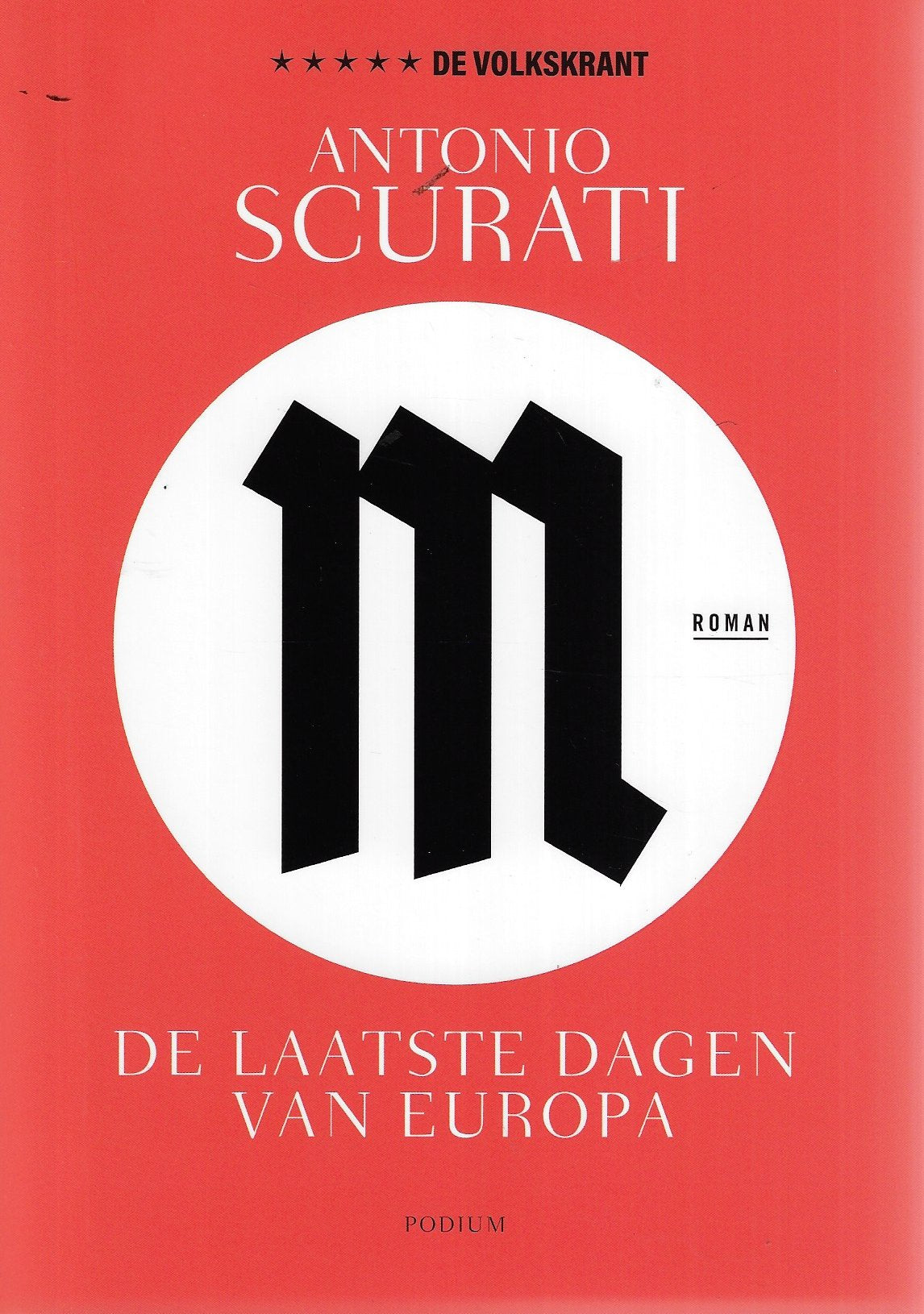 M. - De laatste dagen van Europa