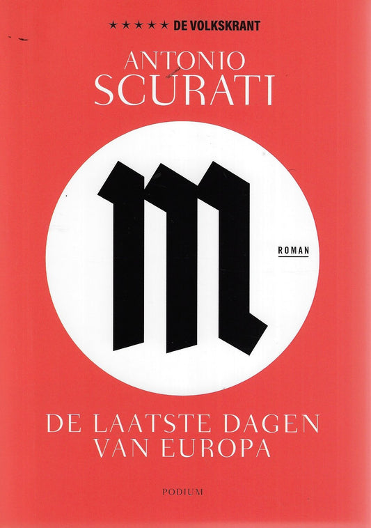 Omslag van M. - De laatste dagen van Europa door Antonio Scurati, tweedehands boek bij Boekhandel Bloks