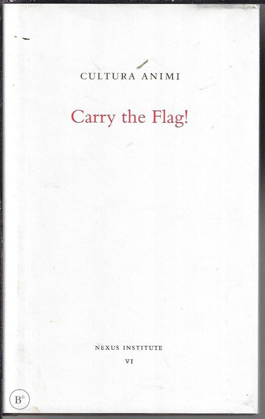 Omslag van Carry the Flag door Rob Riemen, tweedehands boek bij Boekhandel Bloks