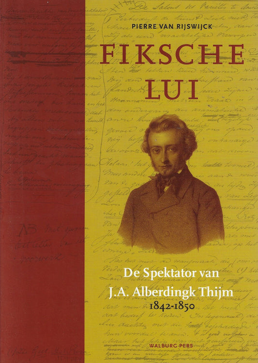 Fiksche Lui / de Spektator van J. Alberdingk Thijm 1842-1850