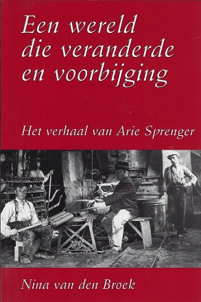Een wereld die veranderde en voorbijging