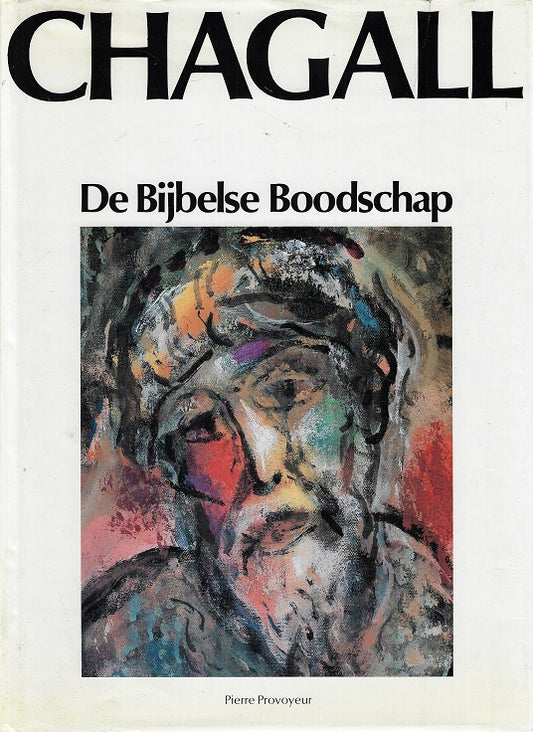 Chagall / De Bijbelse Boodschap