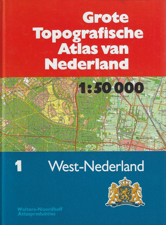 Grote Topografische Atlas van Nederland / 1e deel West-Nederland