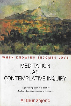 Meditation as Contemplative Inquiry