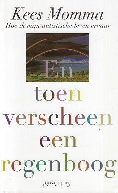 En toen verscheen er een regenboog